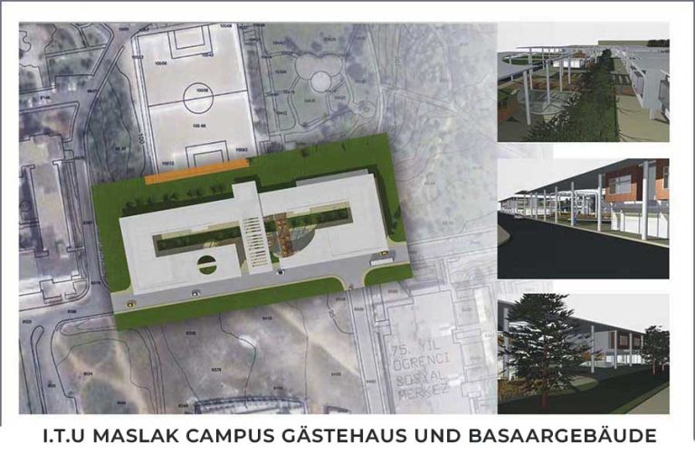 I.T.U MASLAK CAMPUS GÄSTEHAUS UND BASAARGEBÄUDE
